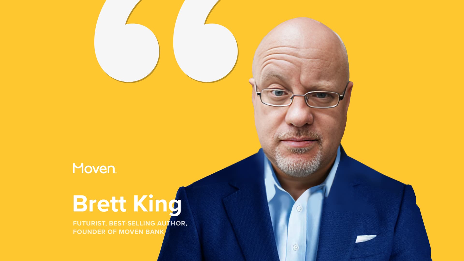 Brett King, Open Banking